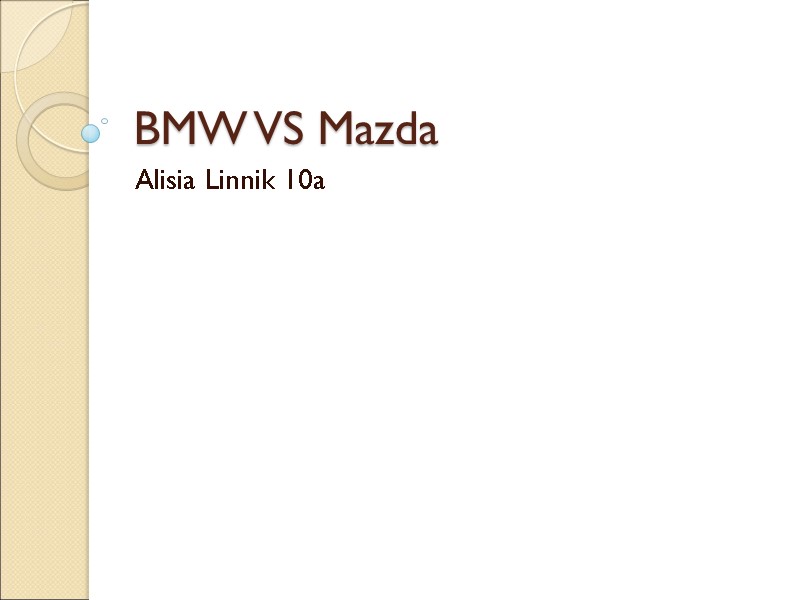 BMW VS Mazda Alisia Linnik 10a